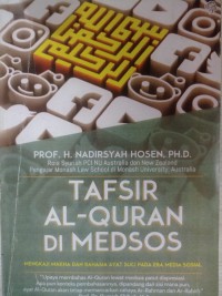 Tafsir al-Quran di medsos : Mengkaji makna dan rahasia ayat suci pada era media sosial