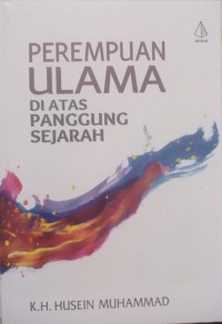 Perempuan Ulama Di Atas Panggung Sejarah