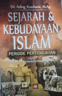 Sejarah & Kebudayaan Islam : Periode Pertengahan