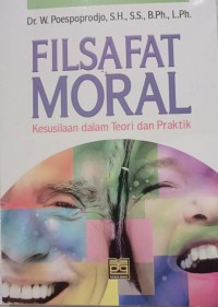 Filsafat Moral: Kesusilaan dalam dan Praktik