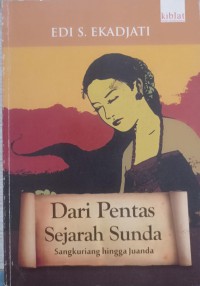 Dari Pentas Sejarah sunda: Sangkuriang hingga Juanda