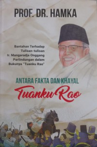 Antara Fakta Dan Khayal Tuanku Rao