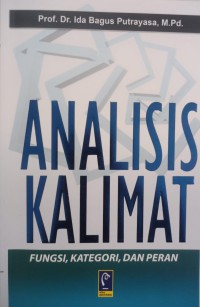 Analisis Kalimat: Fungsi,Kategori,dan Peran