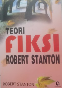 Teori Fiksi Robert Stanton