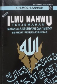 Ilmu Nahwu: Terjemahan Matan Al-Ajurumiyah Dan 'Imrithy