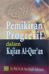 Pemikiran Progresif dalam Kajian AL-Qur'an