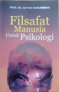 Filsafat Manusia Untuk Psikologi