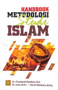 Handbook metodologi studi Islam