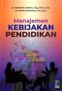 Manajemen Kebijakan Pendidikan