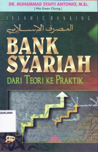 Bank Syariah: dari Teori ke Praktik