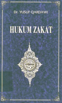 Hukum Zakat: Studi Komparatif Mengenai Status dan Filsafat Zakat Berdasarkan Qur-an dan Hadis