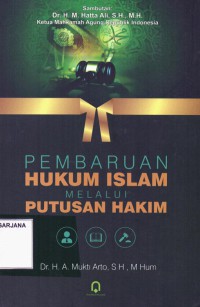 Pembaruan Hukum Islam Melalui Putusan Hakim