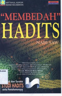 Membedah Hadits Nabi SAW: Kaedah dan Sarana Studi Hadits Serta Pemahamannya