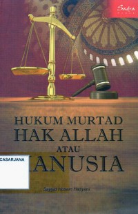 Hukum Murtad, Hak Allah atau Manusia