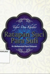 Ratapan Suci Para Sufi: Tafsir dan Khidhir