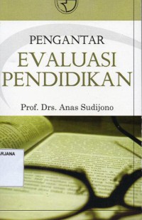 Pengantar Evaluasi Pendidikan