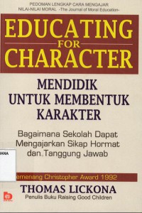 Mendidik Untuk Membentuk Karakter: Bagaimana Sekolah Dapat Memberikan Pendidikan Tentang Sikap Hormat dan Bertanggung Jawab