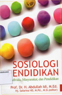 Sosiologi Pendidikan: Individu, Masyarakat dan Pendidikan