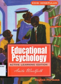 Educatinal Psychology: Active Learning, Bagian Pertama