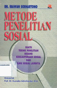 Metode Penelitian Sosial: Suatu Teknik Penelitian Bidang Kesejahteraan Sosial dan Ilmu Sosial Lainnya