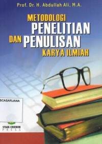 Metodologi Penelitian dan Penulisan Karya Ilmiah