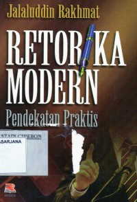 Retorika Modern: Pendekatan Praktis