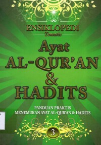 Ensiklopedi Tematis Ayat Al-Qur'an dan Hadits Jilid 3