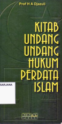 Kitab Undang - Undang Hukum Perdata Islam: Zaman Kekhalifahan Turki Usmani Versi Mazhab Hanafi