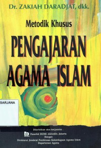 Metodik Khusus Pengajaran Agama Islam