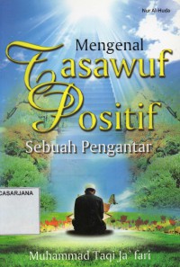 Mengenal Tasawuf Positif: sebuah Pengantar