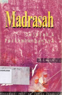 Madrasah: Sejarah dan Perkembangannya