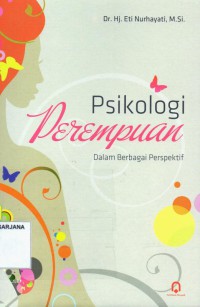 Psikologi Perempuan dalam Berbagai Perspektif