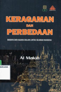 Keragaman dan Perbedaan: Budaya dan Agama dalam Lintasan Sejarah Manusia