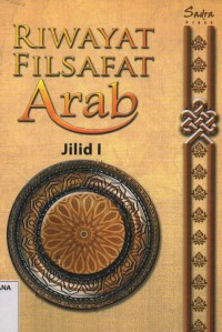 Riwayat Filsafat Arab Jilid 1