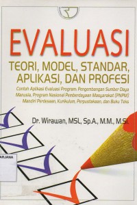 Evaluasi: Teori, Model, Standar, Aplikasi dan Profesi