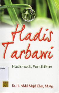 Hadis Tarbawi: Hadis-Hadis Pendidikan