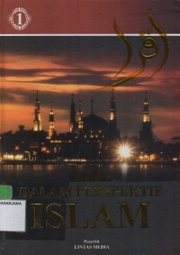 Sains dalam perspektif Islam jilid 1