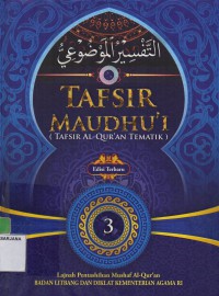 Tafsir Maudhu'i (tafsir Al-Qur'an tematik) jilid 3 : Komunikasi dan Informasi