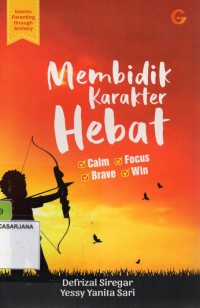 Membidik Karakter Hebat