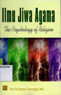 Ilmu Jiwa Agama = The Psychology of Religion