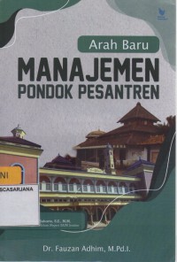 Arah Baru Manajemen Pondok Pesantren