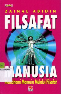 Filsafat Manusia: Memahami Manusia Melalui Filsafat