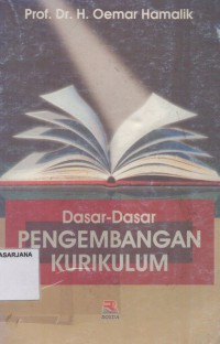 Dasar - Dasar Pengembangan Kurikulum