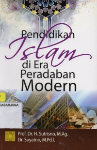 Pendidikan Islam di Era Peradaban Modern