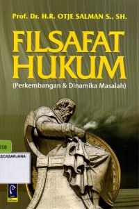 Filsafat Hukum: Perkembangan dan Dinamika Masalah