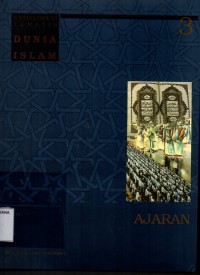 Ensiklopedi Tematis Dunia Islam jilid 3: Ajaran