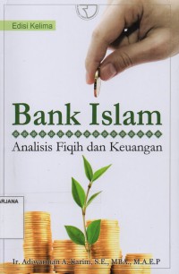 Bank Islam: Analisi Fiqih dan Keuangan