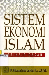 Sistem Ekonomi Islam: Prinsip Dasar (Fundamental Of Islamic Economic System)