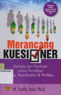 Merancang Kuesioner: Konsep dan Panduan untuk Penelitian Sikap, Kepribadian, dan Perilaku