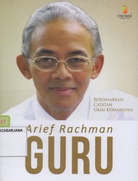 Arief Rachman: Guru